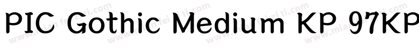 PIC Gothic Medium KP 97KPS字体转换